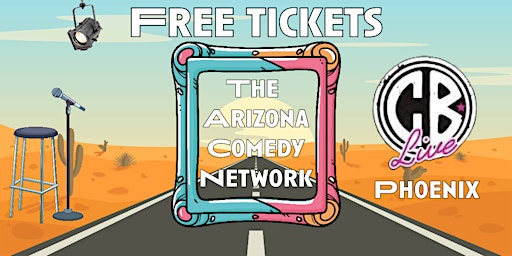 FREE Comedy Tickets Phoenix! primary image