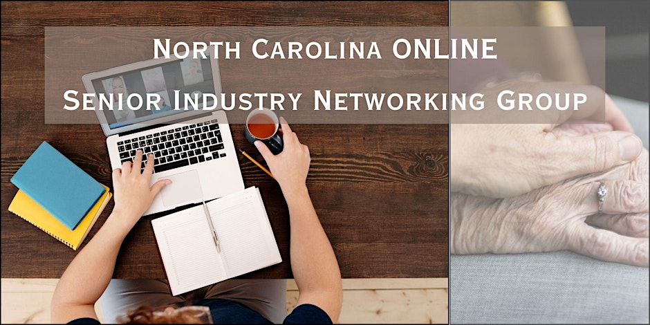 North Carolina Online Senior Industry Networking Group
