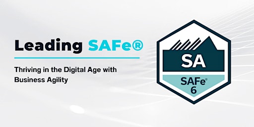 Imagen principal de Leading SAFe 6.0 with SAFe 6.0 Agilist Certification | Europe