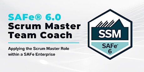 SAFe Scrum Master SAFe 6.0 + SSM Certification | Europe