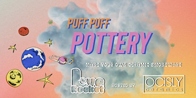 Imagen principal de Puff Puff Pottery with LOVE ROCKET + OCISLY Ceramics