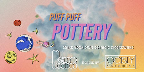 Puff Puff Pottery with LOVE ROCKET + OCISLY Ceramics