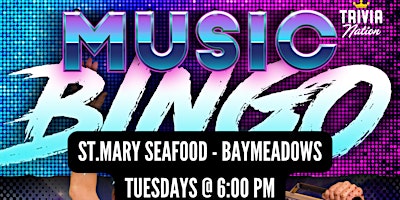 Primaire afbeelding van Music Bingo at  St. Marys Seafood - Baymeadows - $100 in prizes!!