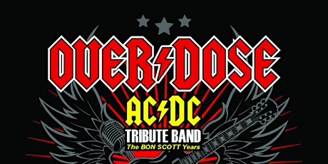 AC/DC TRIBUTE BY "OVERDOSE" (THE BON SCOTT YEARS)