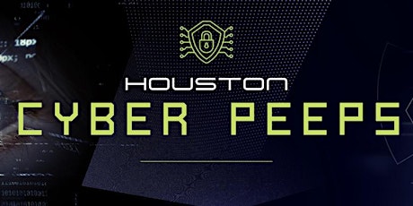 Houston - Cyber Peeps Mixer - May
