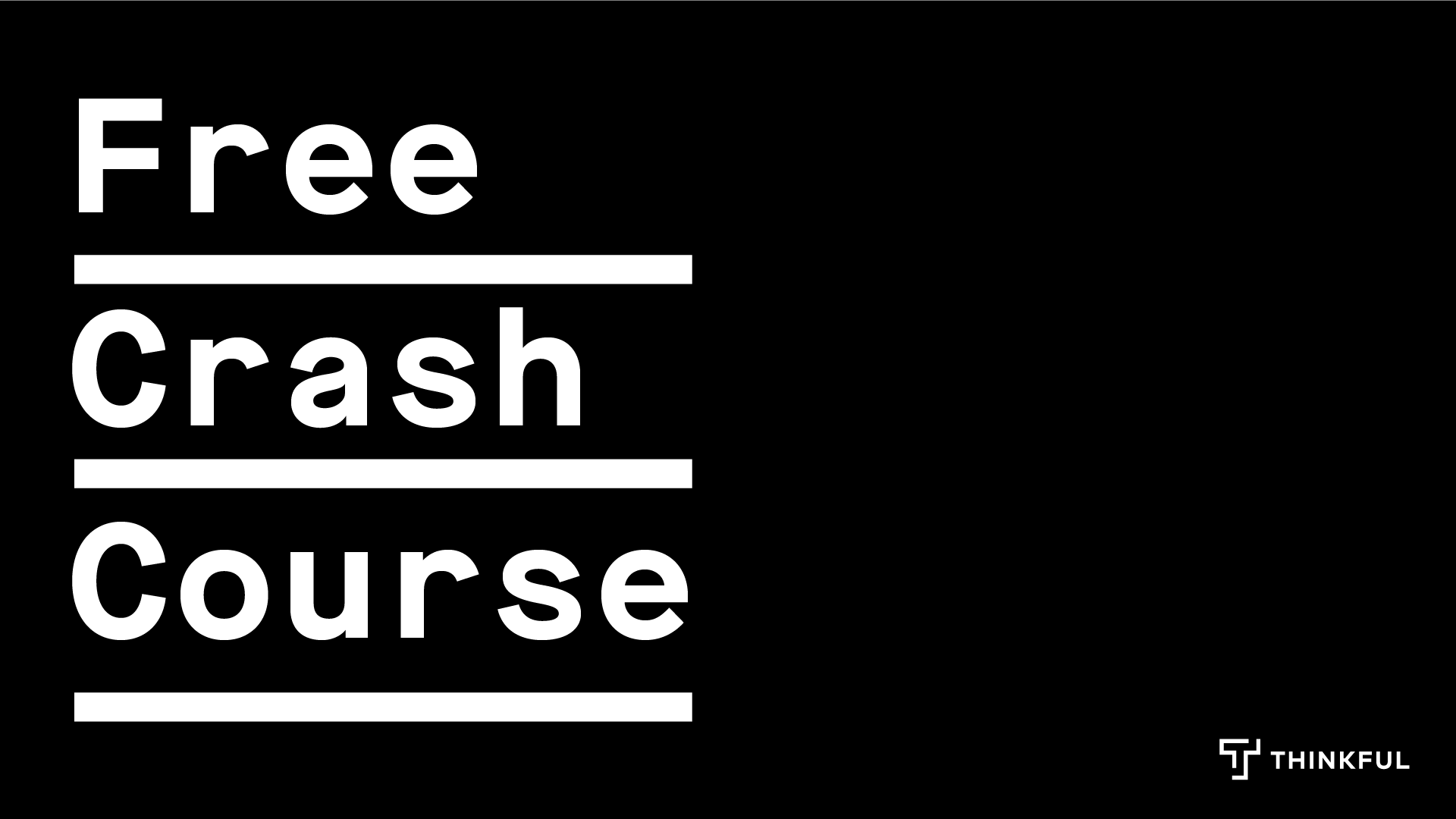 Thinkful Webinar | Free Crash Course: Data Analytics