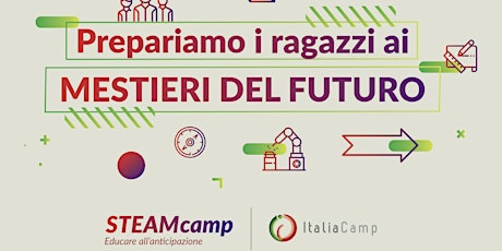 Immagine principale di STEAMcamp, edizione luglio 2019 