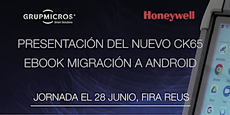 Imagem principal de Jornada GrupMicros y Honeywell - CK65 - Ebook Android