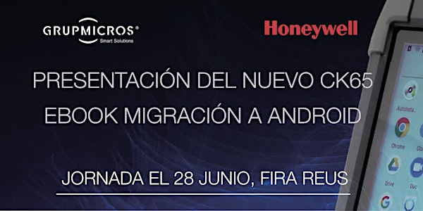 Jornada GrupMicros y Honeywell - CK65 - Ebook Android