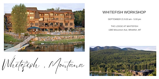 Immagine principale di FOCUS FOUNDATIONS RETREAT 2024 - WHITEFISH, MONTANA 