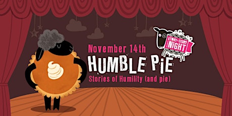 Hauptbild für HUMBLE PiE: Stories of Humility (and pie)