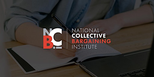 Hauptbild für National Collective Bargaining Institute: Managing in a Unionized Environment