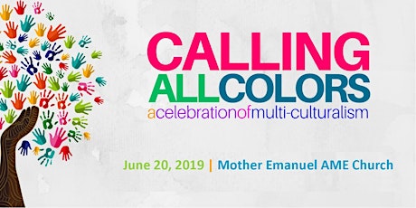 Calling All Colors 2019: a Celebration of Multi-Culturalism primary image