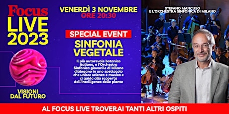 Immagine principale di Focus Live 2023 - Sinfonia Vegetale,  con Stefano Mancuso 