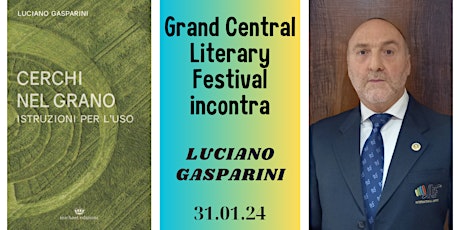 Image principale de Grand Central Literary Festival incontra Luciano Gasparini