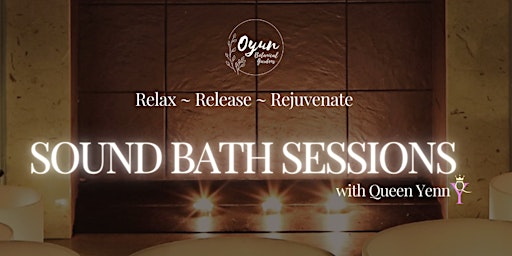 Image principale de Sound Bath Session with Queen Yenn