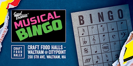 Good Thomas Music Bingo - Craft Food Halls Waltham at CityPoint primary image