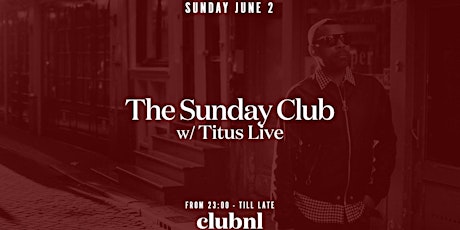 The Sunday Club with DJ Titus Live