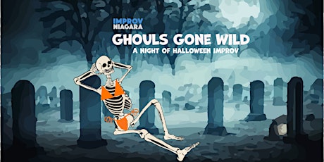 Imagen principal de Ghouls Gone Wild - A Night of Halloween Improv