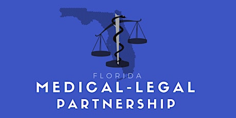 Strengthening Our Ties:  Medical-Legal Partnership Strategies and Opportunities for the Southeast US in 2019 and Beyond primary image
