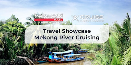 Travel Showcase - Mekong River Cruising primary image