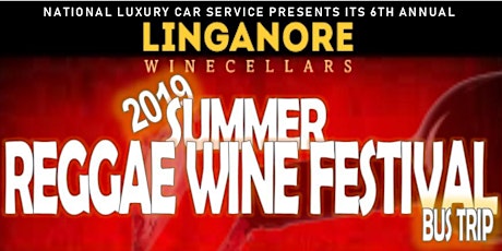 Linganore Winecellars 2019 Summer Reggae Festival- Bus Trip Hosted by National Luxury primary image