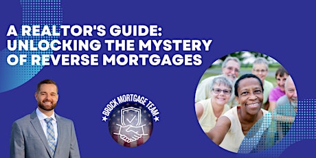 Zoom: A Realtor's Guide :Unlocking the Mystery of Reverse Mortgages primary image
