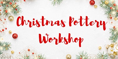 Christmas Pottery Workshop primary image