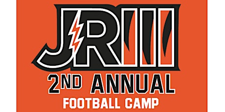 JRIII 2nd Annual Football Camp-2019 primary image