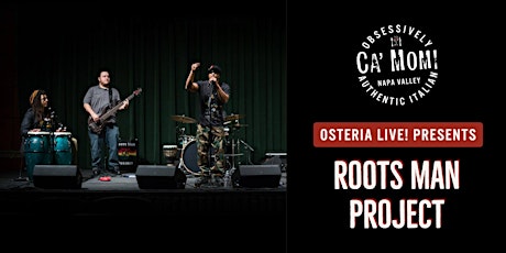 Osteria Live! Presents: Roots Man Project primary image