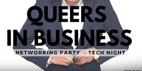 Queers In Business - Tech Night 