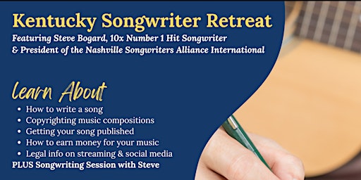 Image principale de Kentucky Songwriter Retreat with Steve Bogard