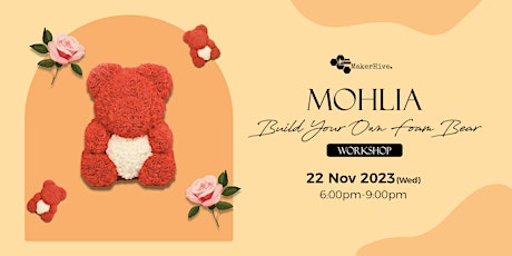 MOHLIA | "Build Your Own Foam Bear" Workshop primary image