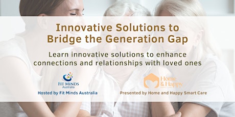 Innovative Solutions to Bridge the Generation Gap primary image