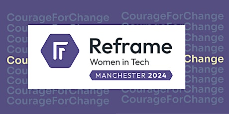 Reframe Women In Tech Manchester 2024 primary image