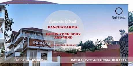 Ayurveda Retreat in Indimasi (Kerala). Panchakarma. "Detox your Life"