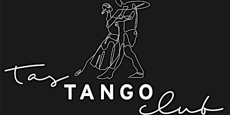 Tas Tango Club - Weekly Tuesday Evening Lesson & Practilonga - SPRING Ticket primary image