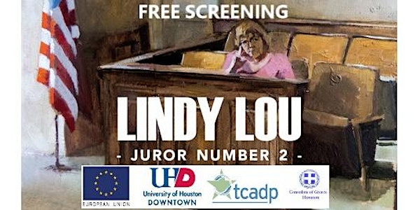 Lindy Lou, Juror Number 2: A Film and Expert Panel on the Death Penalty