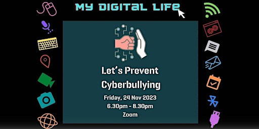 Imagem principal do evento Let's Prevent Cyberbullying | My Digital Life