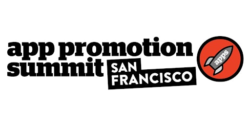 Primaire afbeelding van App Promotion Summit SF 2024