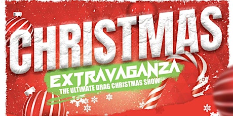 MANCHESTER - CHRISTMAS EXTRAVAGNAZA (ages 18+) primary image