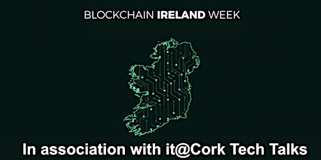 Blockchain Ireland Week - Cork  primary image