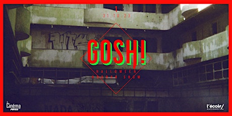 Image principale de GOSH! HORROR SHOW / Projection  de films + After