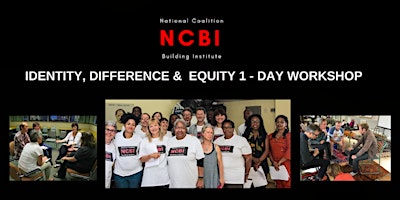 NCBI: Identity, Difference & Equity Workshop (in-person workshop) primary image