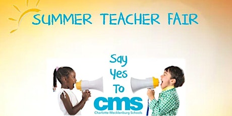 Charlotte-Mecklenburg Schools 2019 Summer Teacher Job Fair primary image