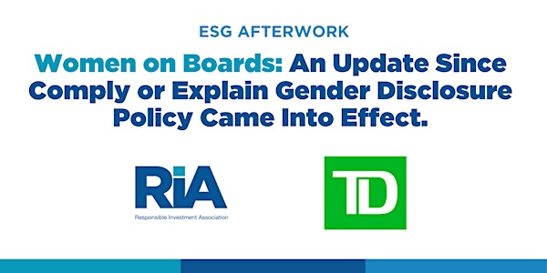 Women on Boards: An Update Since Comply or Explain Gender Disclosure Policy Came Into Effect