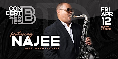 Brothers Concert Series continues with the "Return of Najee" primary image