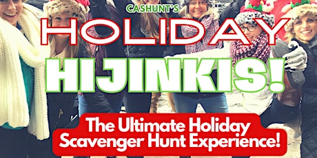 Cashunt's Holiday Hijinks The Ultimate Christmas Scavenger Hunt Experience! primary image