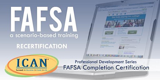 Imagen principal de FAFSA Recertification Training - Year Thee - On Demand