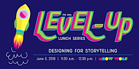 AIGA Level-Up Lunch Series: Designing for Storytelling primary image